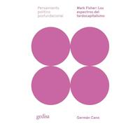 Mark Fisher: Los espectros del tardocapitalismo: 301613