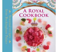 Mark Flanagan Edward Griffiths A Royal Cookbook (Copertina rigida)