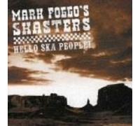 Mark Foggo S Skasters - Hello Ska People