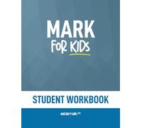 Mark for Kids - Student Workbook (Black and White)