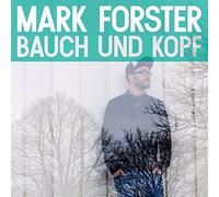 MARK FORSTER - Bauch Und Kopf by MARK FORSTER (2014-06-24)