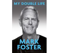 Mark Foster My Double Life (Copertina rigida)