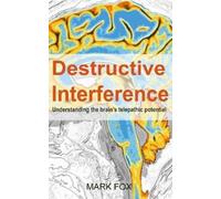 Mark Fox Destructive Interference (Tascabile)