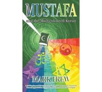 Mark Frew Mustafa and the Multicoloured Koran (Tascabile)