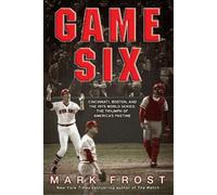 Mark Frost Game Six (Tascabile)