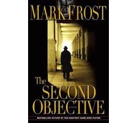 Mark Frost The Second Objective (Tascabile)