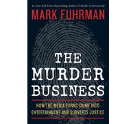 Mark Fuhrman The Murder Business (Copertina rigida)