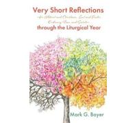 Mark G Boyer Very Short ReflectionsFor Advent and Christmas (Copertina rigida)