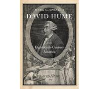 Mark G. Spencer David Hume and Eighteenth-Century America (Tascabile)