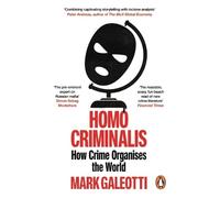 Mark Galeotti Homo Criminalis (Tascabile)