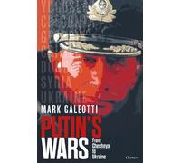 Putin's wars: from chechnya to ukraine - Galeotti Mark