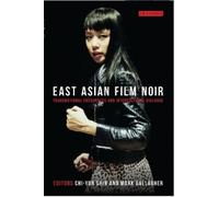 Mark Gallagher East Asian Film Noir (Tascabile) World Cinema