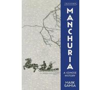 Mark Gamsa Manchuria (Tascabile)