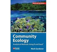 Mark Gardener Community Ecology (Tascabile) Data in the Wild