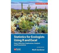 Mark Gardener Statistics for Ecologists Using R and Excel (Tascabile)