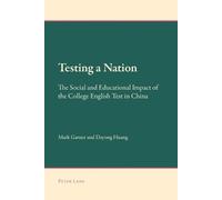 Mark Garner Dayong Huang Testing a Nation (Tascabile)