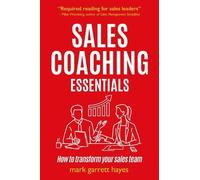Mark Garrett Hayes Sales Coaching Essentials (Tascabile)