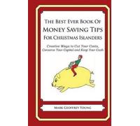 Mark Geoffrey Y The Best Ever Book of Money Saving Tips for Christma (Tascabile)