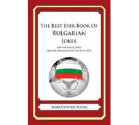 Mark Geoffrey Young The Best Ever Book of Bulgarian Jokes (Tascabile)