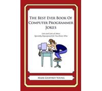 Mark Geoffrey Young The Best Ever Book of Computer Programmer Jokes (Tascabile)