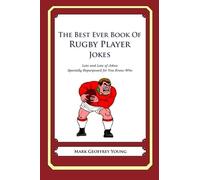 Mark Geoffrey Young The Best Ever Book of Rugby Player Jokes (Tascabile)