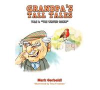 Mark Gerbaldi Grandpa's Tall Tales (Tascabile)