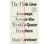 Mark Gevisser The Pink Line (Tascabile)