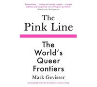 Mark Gevisser The Pink Line (Tascabile)