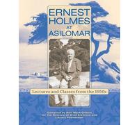 Mark Gilbert Ernest S Holmes Ernest Holmes at Asilomar (Tascabile)