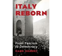 Mark Gilbert Gilbert, Mark Italy Reborn (Copertina rigida)