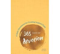 Mark Gilroy 365 Days of Devotion (Tascabile)