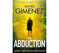 Mark Gimenez The Abduction (Tascabile)
