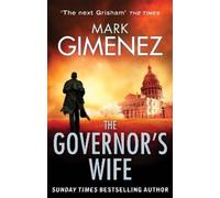 Mark Gimenez The Governor's Wife (Tascabile)