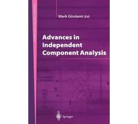 Mark Girolami Advances in Independent Component Analysis (Tascabile)