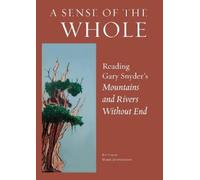 Mark Gonnerman A Sense of the Whole (Copertina rigida)