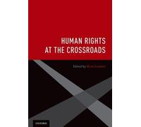 Mark Goodale Human Rights at the Crossroads (Tascabile)