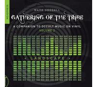 Mark Goodall Gathering of the Tribe: Landscape (Tascabile)