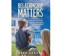 Mark Gordon Relationship Matters (Copertina rigida)