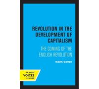 Mark Gould Revolution in the Development of Capitalism (Tascabile)
