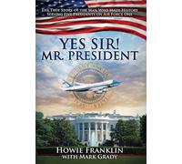 Mark Grady Howie Franklin Yes, Sir Mr. President (Copertina rigida)