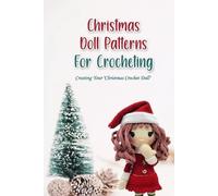 Mark Graeser Christmas Doll Patterns For Crocheting (Tascabile)