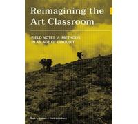 Mark Graham Clark Goldsberry Reimagining the Art Classroom (Copertina rigida)