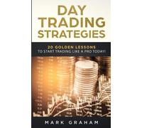Mark Graham Day Trading Strategies (Tascabile)