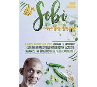 Mark Graham Dr. Sebi Cure For Herpes (Tascabile)