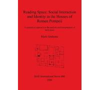 Mark Grahame Reading Space: Social Interaction and Identity in the H (Tascabile)