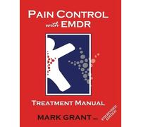 Mark Grant Pain Control with EMDR (Tascabile)