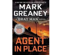 Mark Greaney Agent in Place (Tascabile) Gray Man