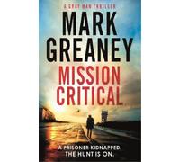 Mark Greaney Mission Critical (Tascabile) Gray Man
