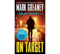 Mark Greaney On Target (Tascabile) Gray Man