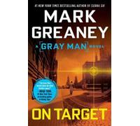 Mark Greaney On Target (Tascabile) Gray Man